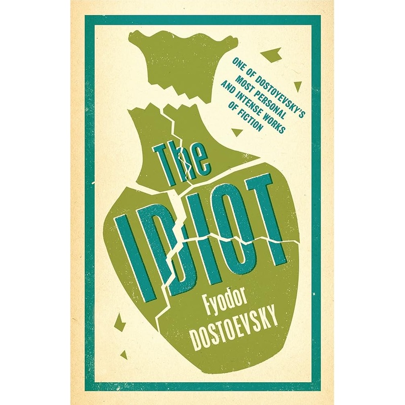 The Idiot: New Translation (Evergreens)