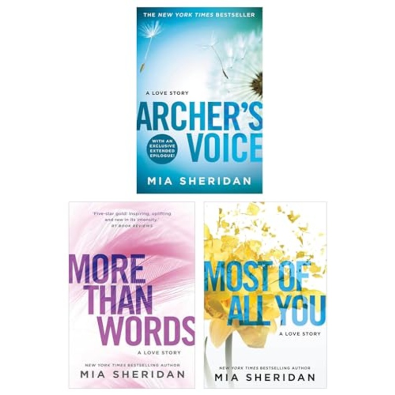 Where Love Meets Destiny Series 3 Book Collection by Mia Sheridan  Archers Voice, Most of All You & More Than Words | Emotional Romance Fiction Set