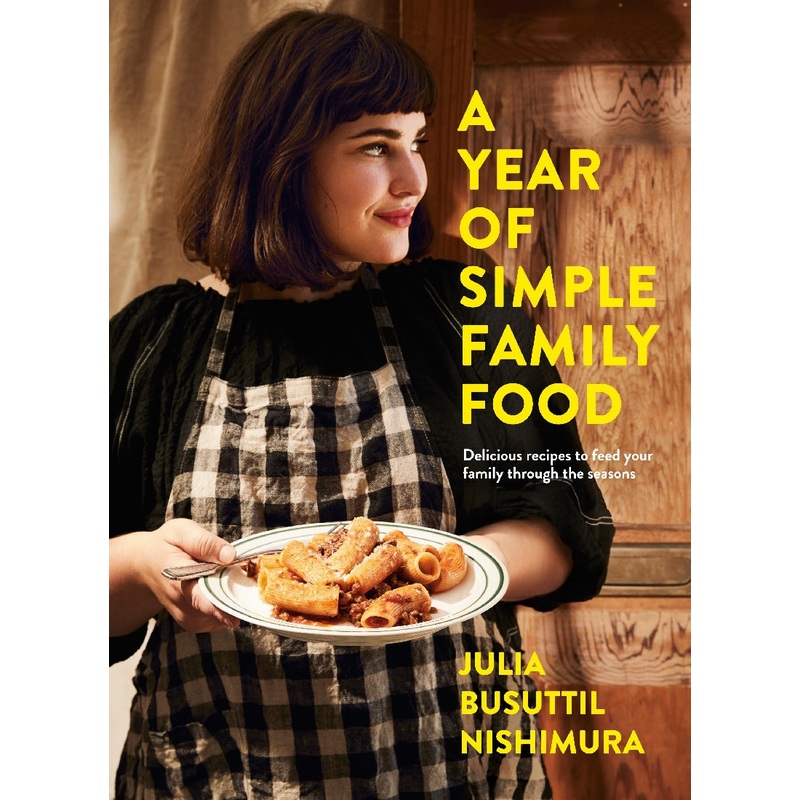 A Year of Simple Family Food