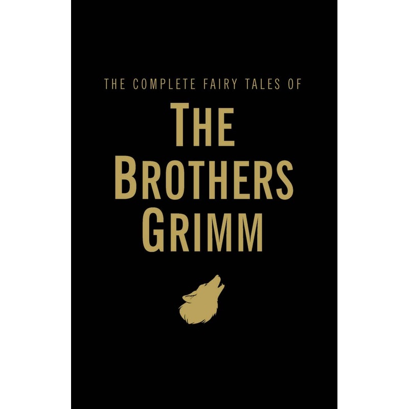 Complete Fairy Tales of The Brothers Grimm | Wordsworth Book