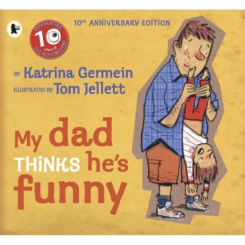 MY DAD THINKS HE’S FUNNY
