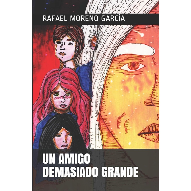 UN AMIGO DEMASIADO GRANDE