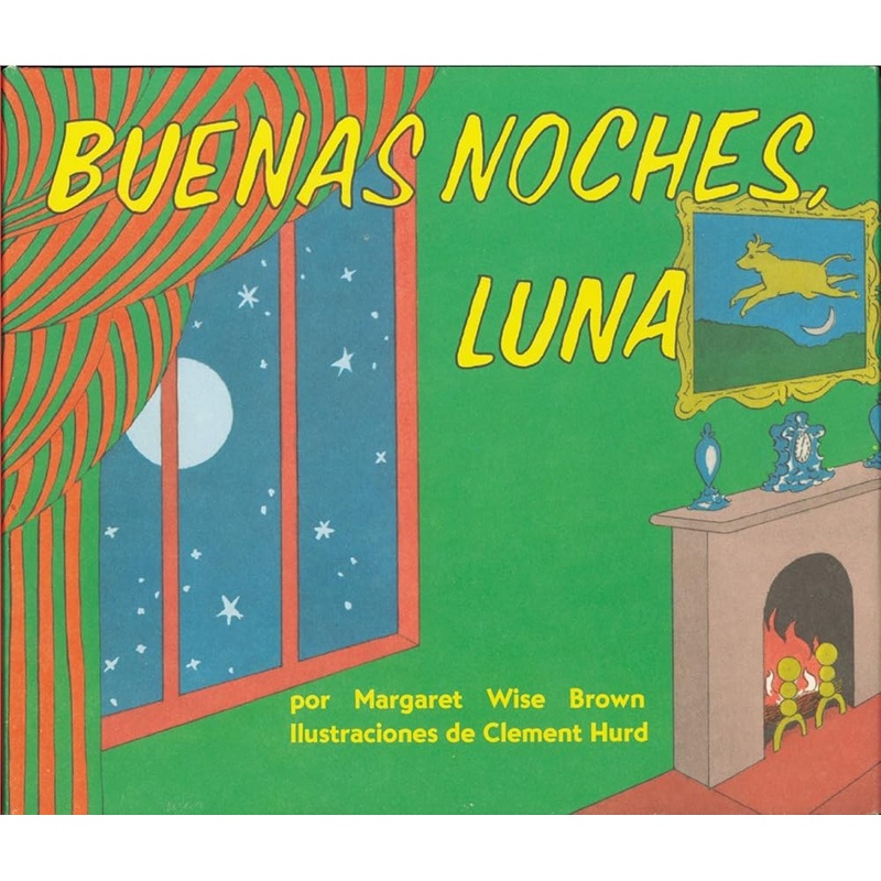 Buenas noches, Luna (Goodnight Moon, Spanish Edition)