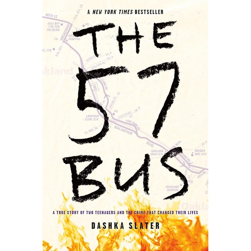 The 57 Bus: A True Story of Two Teenagers and the Crime That Changed Their Lives