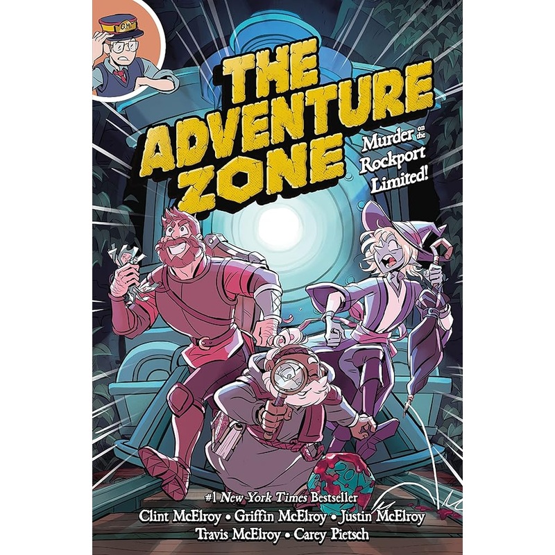 The Adventure Zone: Murder on the Rockport Limited! (The Adventure Zone, 2)