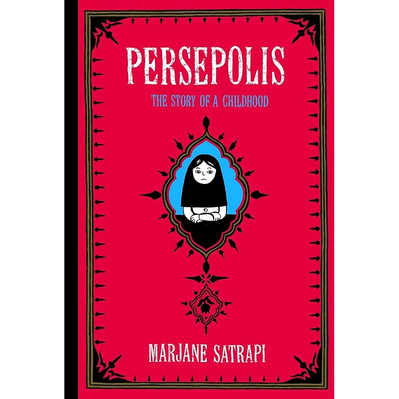 Persepolis: The Story of a Childhood
