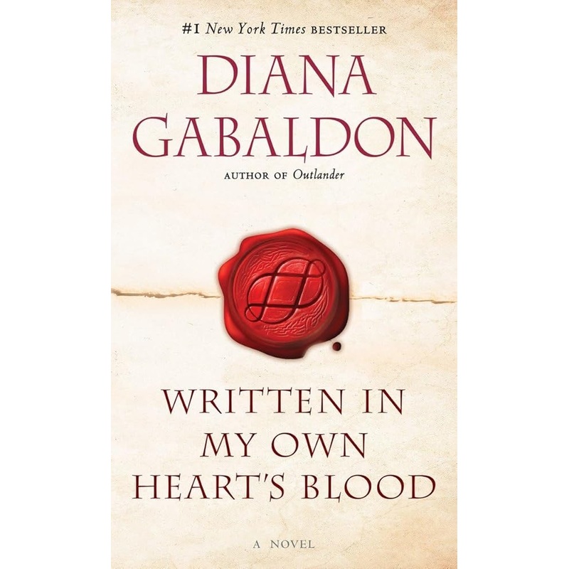 Written in My Own Heart’s Blood: A Novel (Outlander)