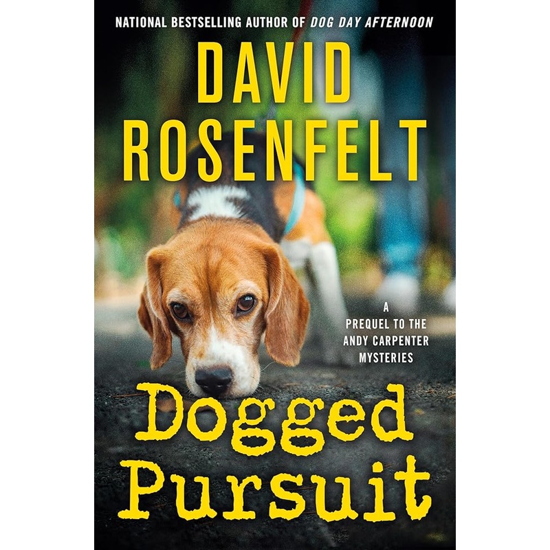 Dogged Pursuit: An Andy Carpenter Mystery (An Andy Carpenter Novel, 31)
