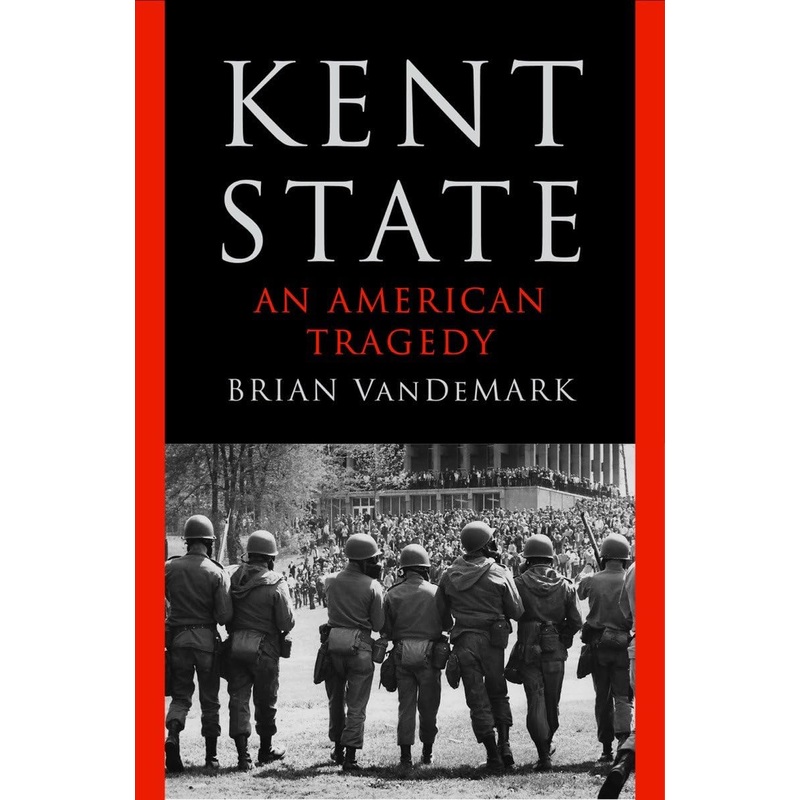 Kent State: An American Tragedy Hardcover