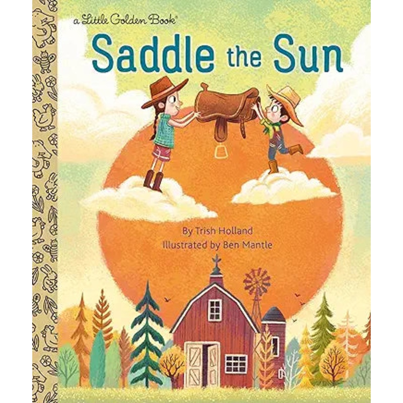 Saddle the Sun (Little Golden Book)