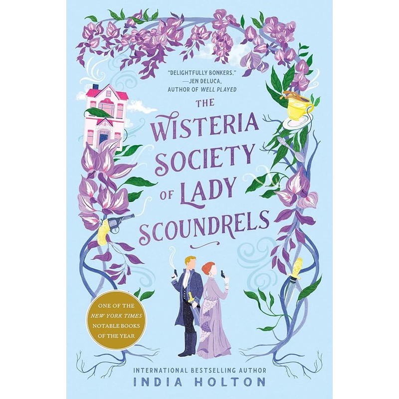 The Wisteria Society of Lady Scoundrels (Dangerous Damsels)
