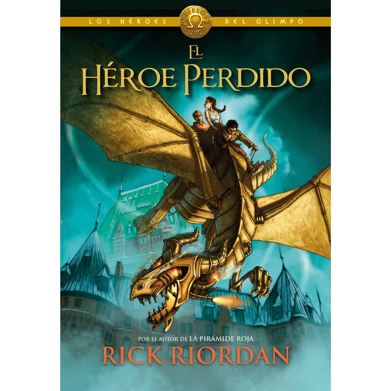 El Hroe Perdido (LOS HEROES DEL OLIMPO LIBRO 1)