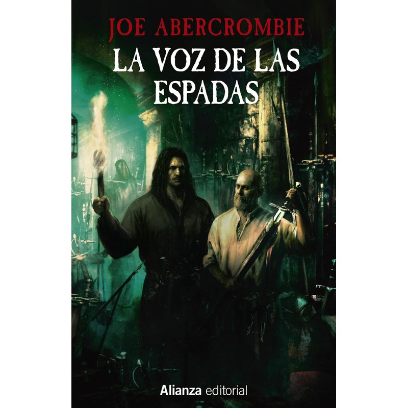 La voz de las espadas: La Primera Ley: Libro I