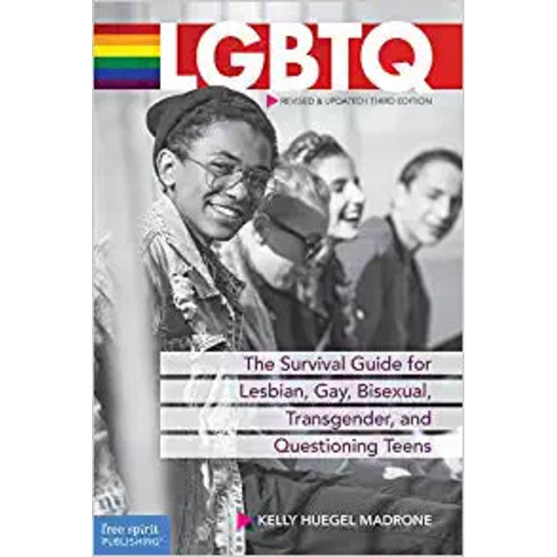 LGBTQ+: The Guide for LGBTQ+ Teens