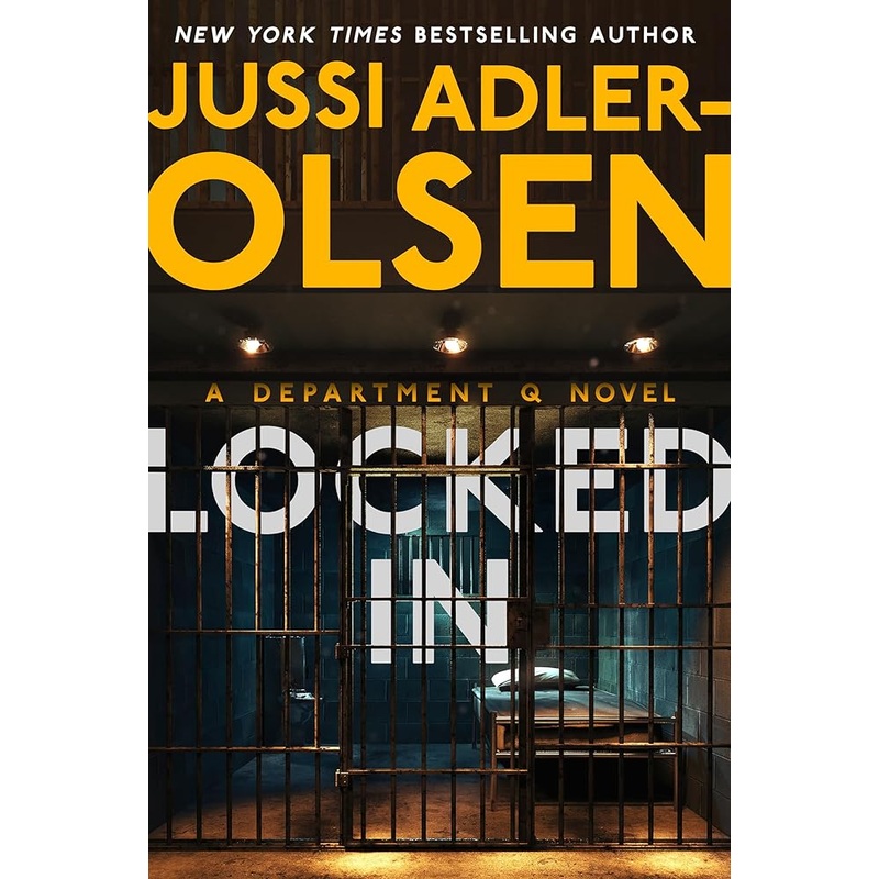 Locked In: A Department Q Novel