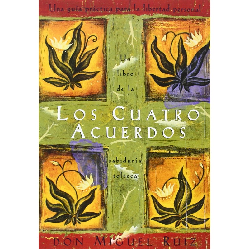 Los Cuatro Acuerdos