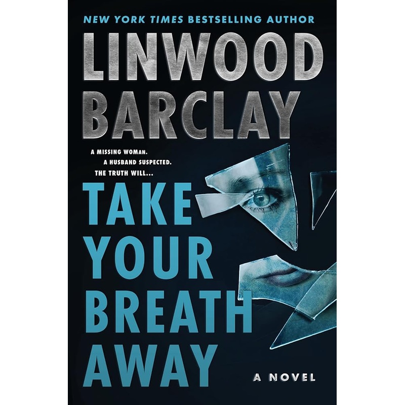Take Your Breath Away: A Novel