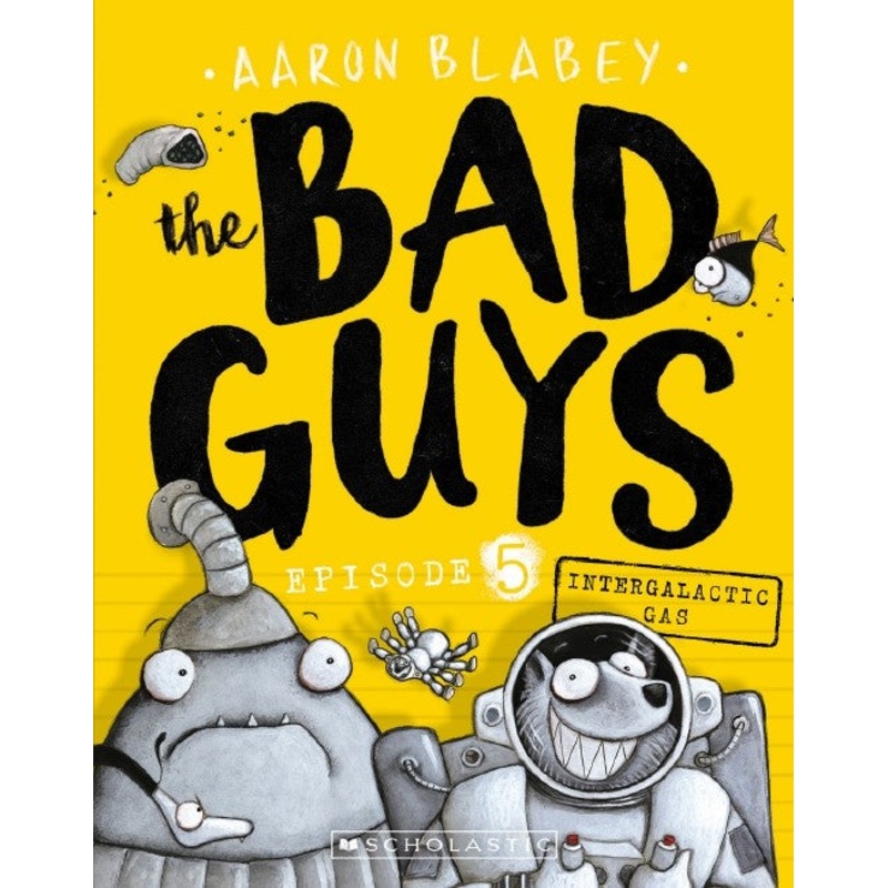 BAD GUYS #5 INTERGALACTIC GAS