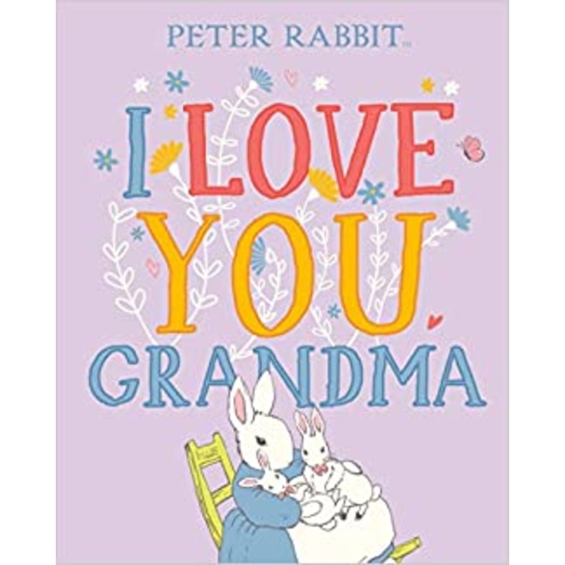 LTP – I Love You, Grandma (Peter Rabbit)