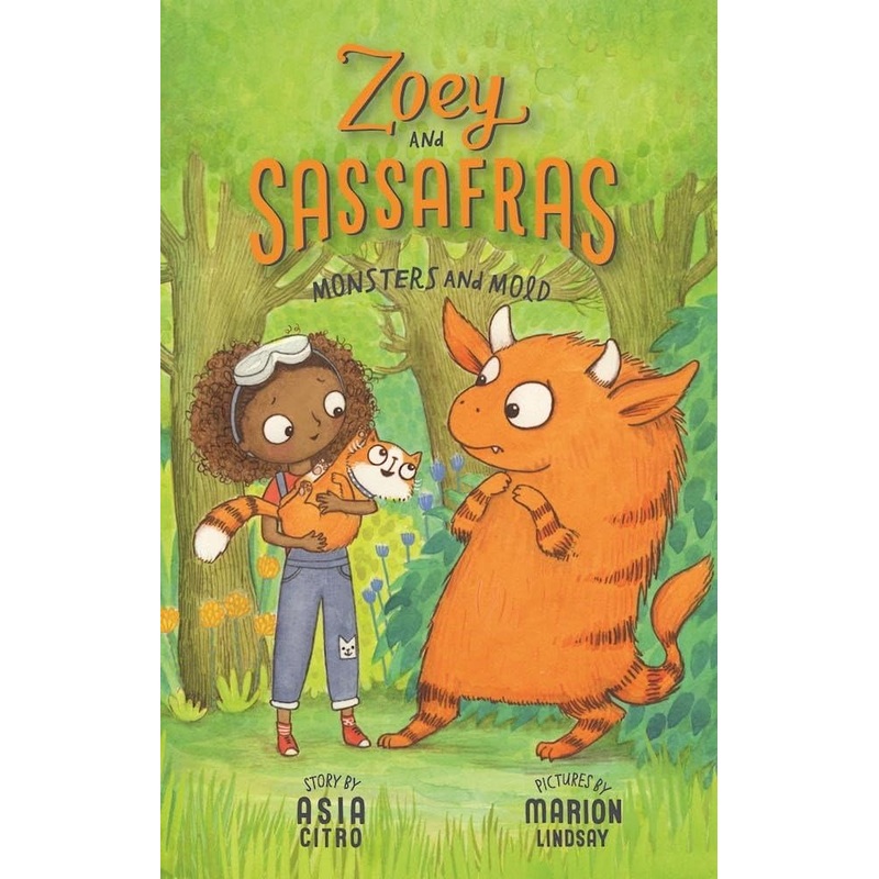 Monsters and Mold (Zoey and Sassafras, 2) by Asia Citro, Marion Lindsay