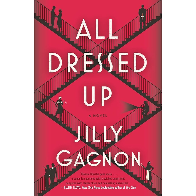All Dressed Up: A Novel