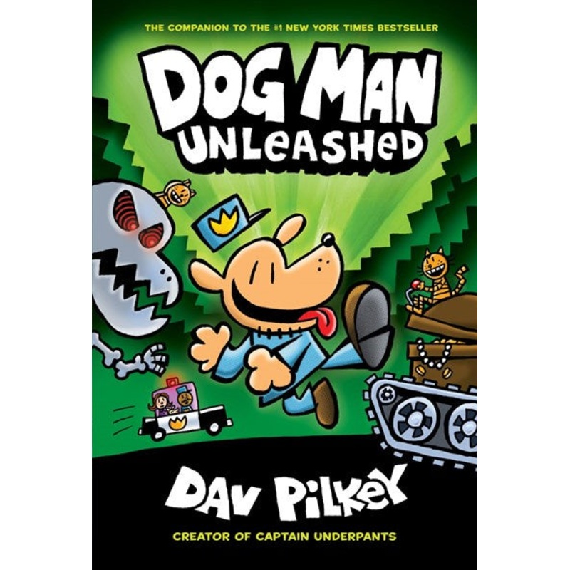 Dog Man Unleashed (Dog Man #2 Second edition)