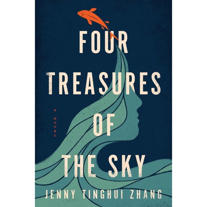 Four Treasures of the Sky : A Novel
