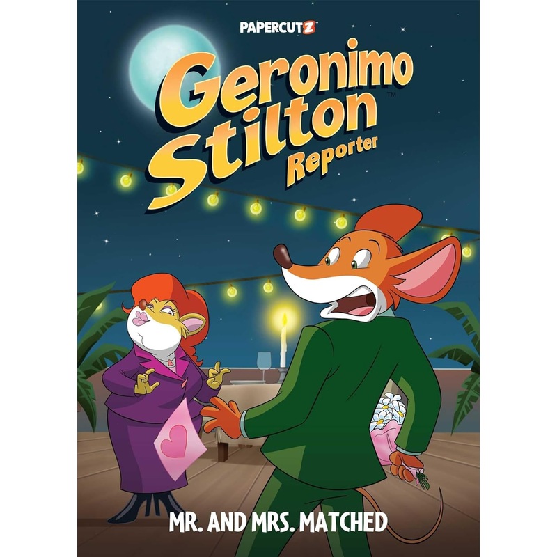 Geronimo Stilton Reporter Vol.16: Mr. and Mrs. Matched Hardcover