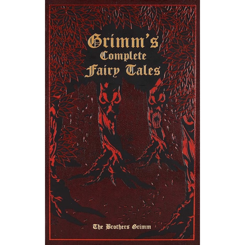 Grimm’s Complete Fairy Tales