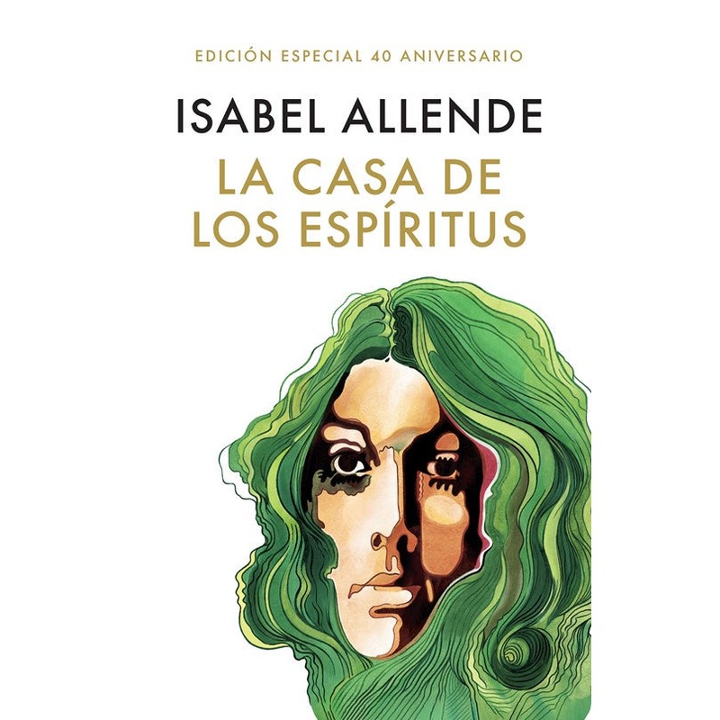 La casa de los espritus (Edicin 40 aniversario)