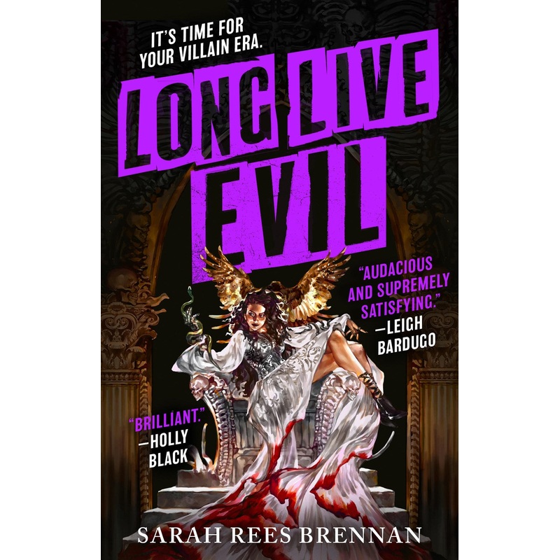 Long Live Evil