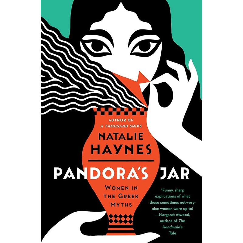 Pandora’s Jar: Women in the Greek Myths