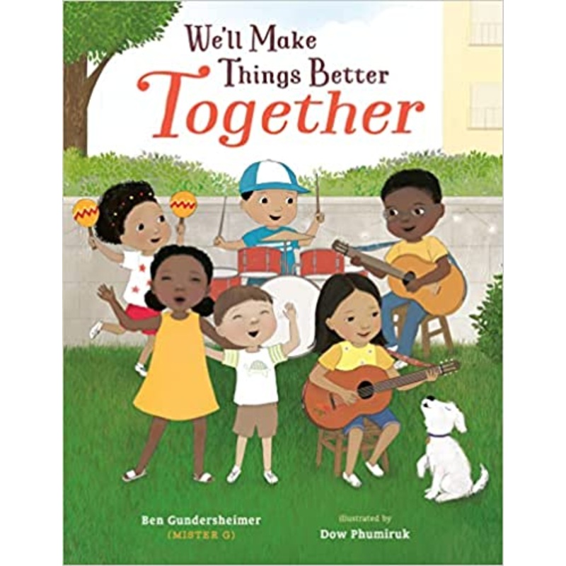 We’ll Make Things Better Together