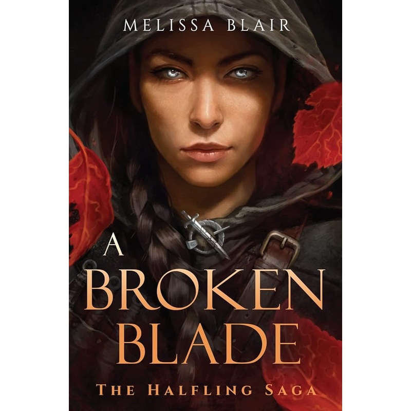 A Broken Blade (The Halfling Saga)