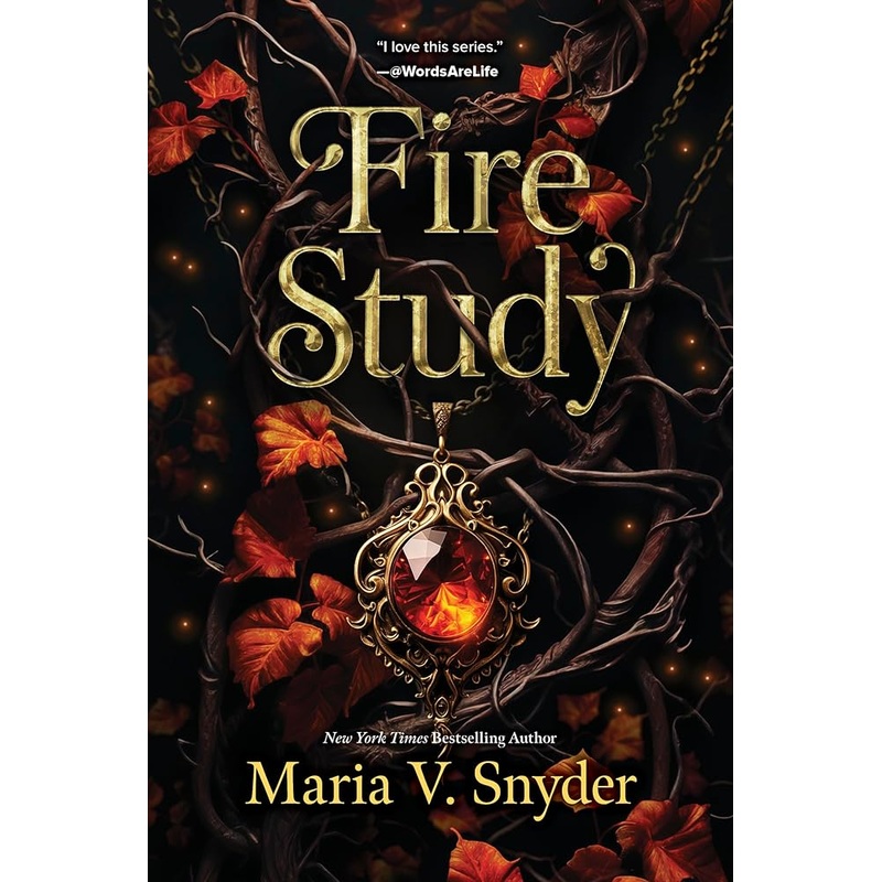 Fire Study: A Novel (The Chronicles of Ixia, 3)