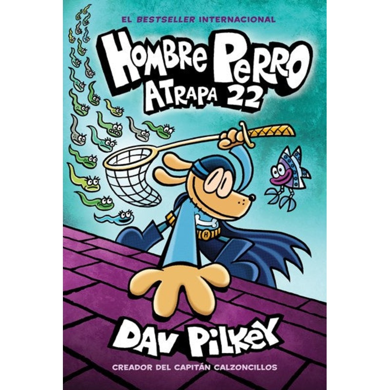 Hombre Perro: Atrapa 22