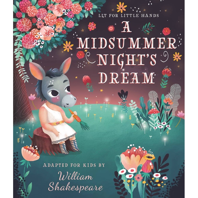 Lit for Little Hands: A Midsummer Night’s Dream