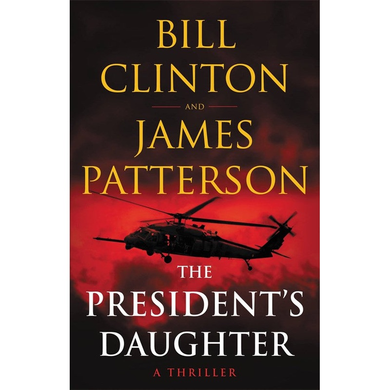 The President’s Daughter : A Thriller