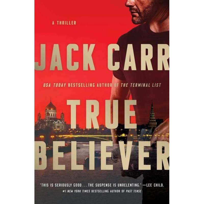 True Believer (Terminal List Series #2) Hardcover