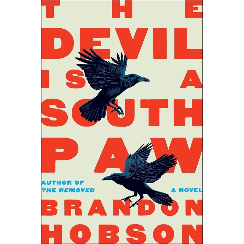 (10/28/25 PREORDER) The Devil Is a Southpaw: A Novel