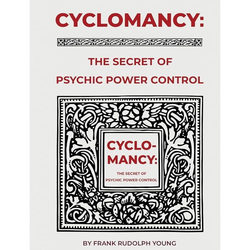 Cyclomancy: The Secret of Psychic Power Control