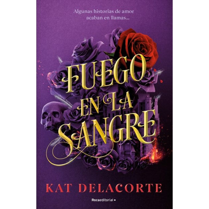 Fuego en la sangre (Skeleton Keepers #1)
