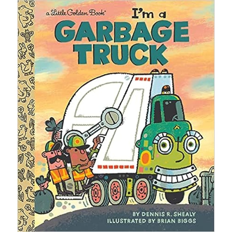 I’m a Garbage Truck (Little Golden Book)