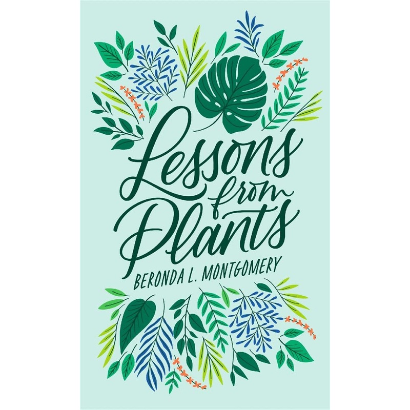 Lessons from Plants by Beronda L. Montgomery