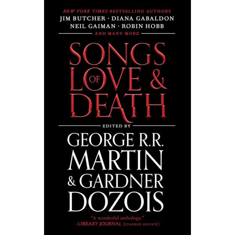 Songs of Love and Death : All-Original Tales of Star-Crossed Love
