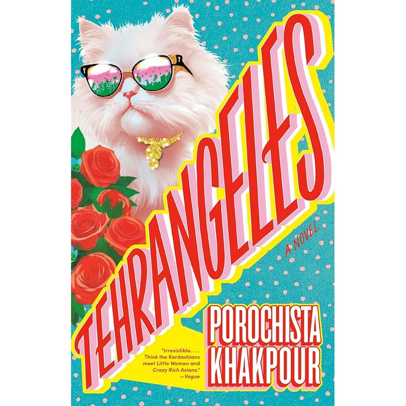Tehrangeles: A Novel