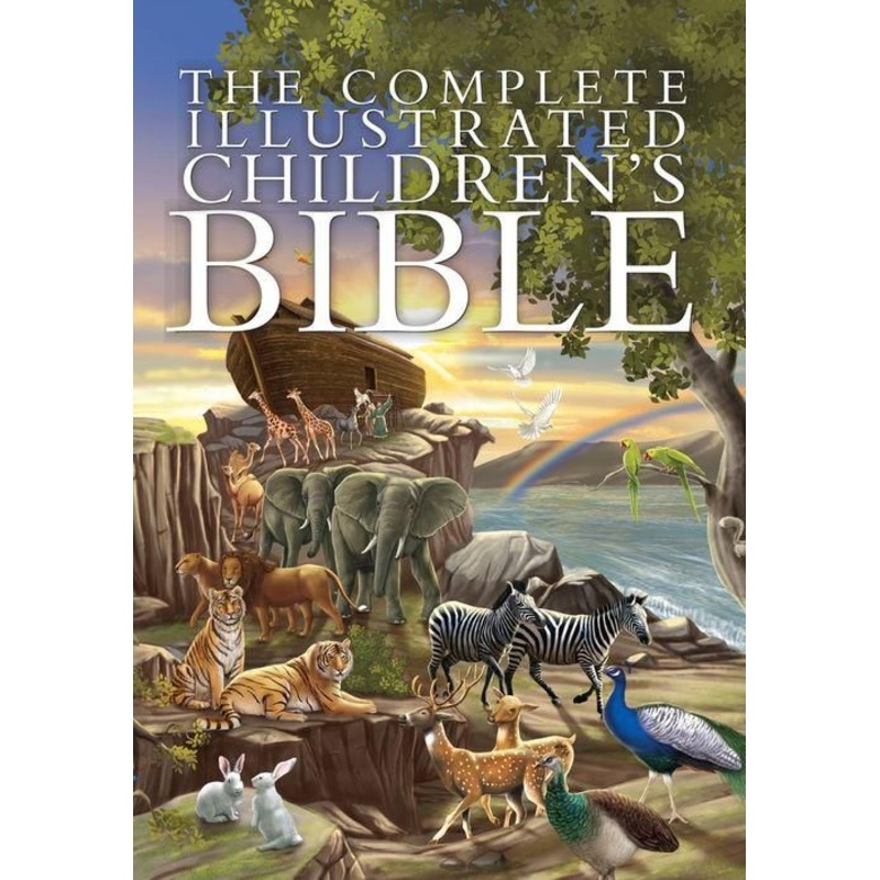The Complete Illustrated Children’s Bible Hardcover