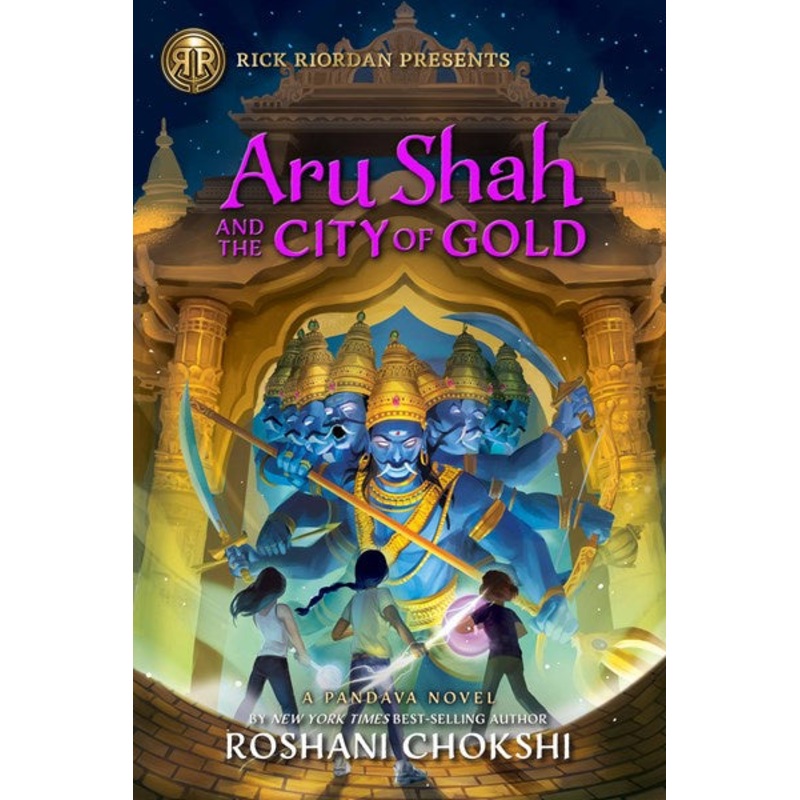 Aru Shah and the City of Gold : A Pandava Novel Book #4