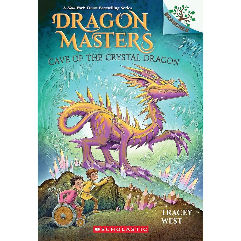 Cave of the Crystal Dragon: A Branches Book (Dragon Masters #26) by Tracey West, Graham Howells