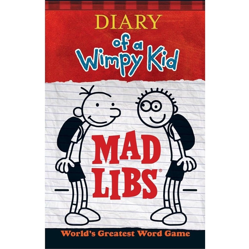 Diary of a Wimpy Kid Mad Libs: World’s Greatest Word Game